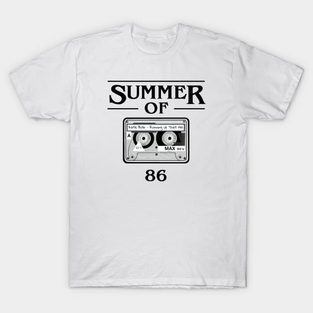 Stranger Things, Running Up That Hill, Summer Of 86 T-Shirt by Rascality 13